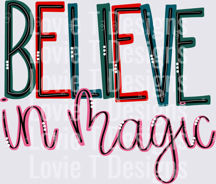 Believe In Magic DTF transfer