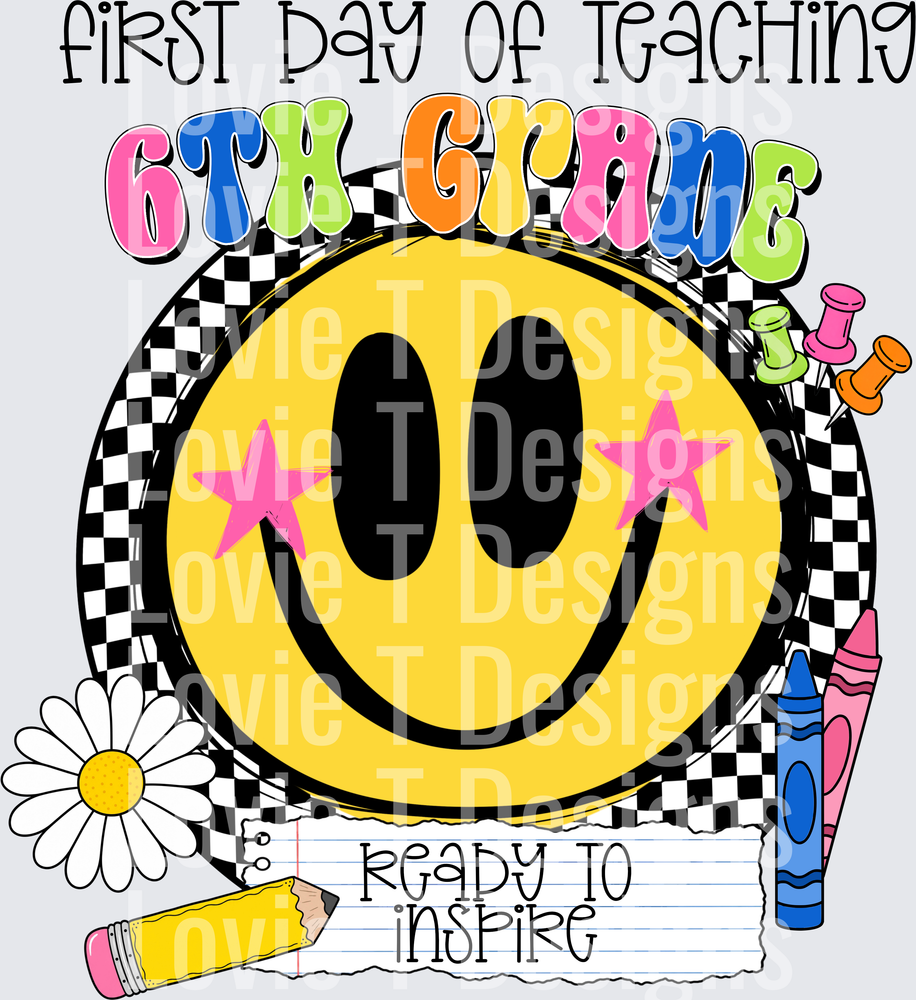 First Day of Teaching 6th Grade Smiley Face Ready to Inspire