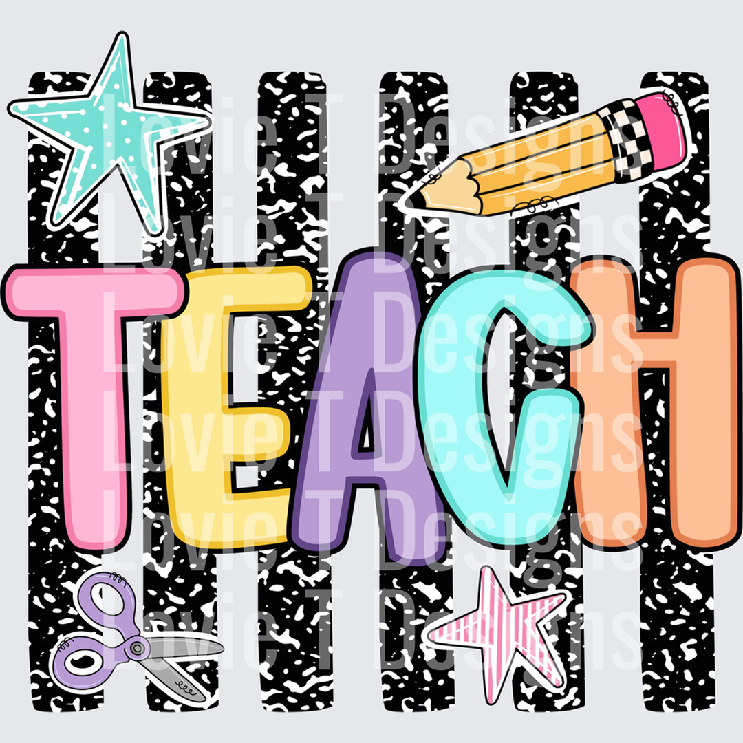 Colorful Teach Lettering with Pencil Scissors Stars Stripes – DTF Transfer – product image
