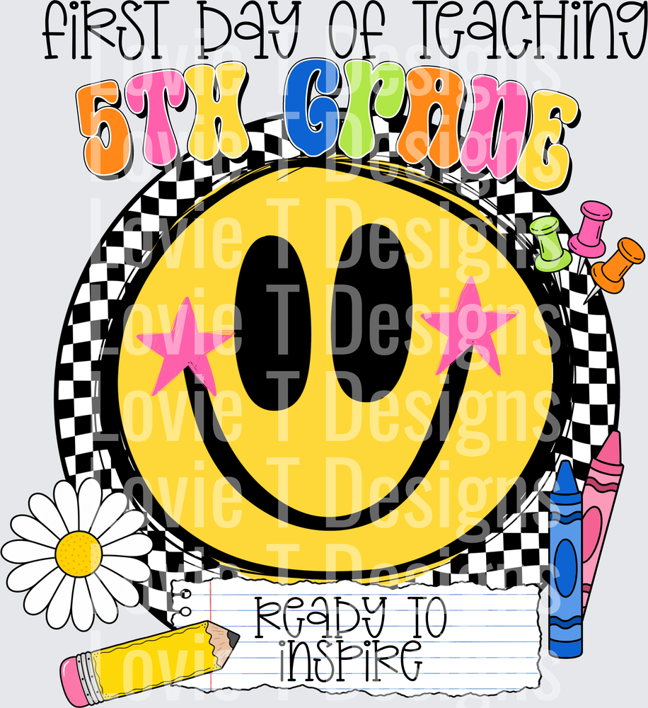 First Day of Teaching 5th Grade Ready to Inspire Smiley Face
