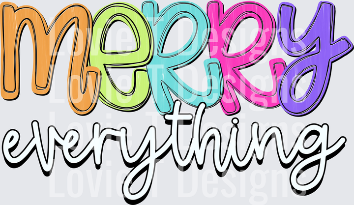 Merry Everything Script Christmas DTF transfer design