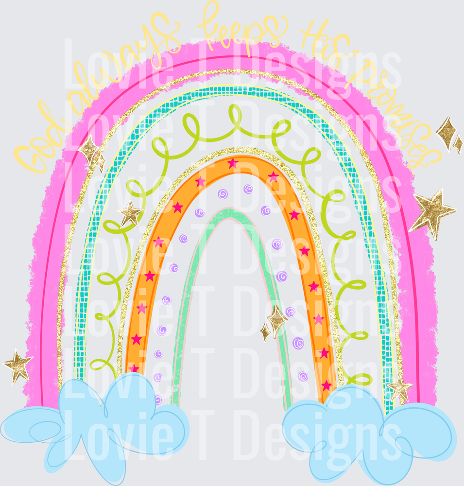 GOD ALWAYS KEEPS HIS PROMISES RAINBOW Faith DTF transfer design