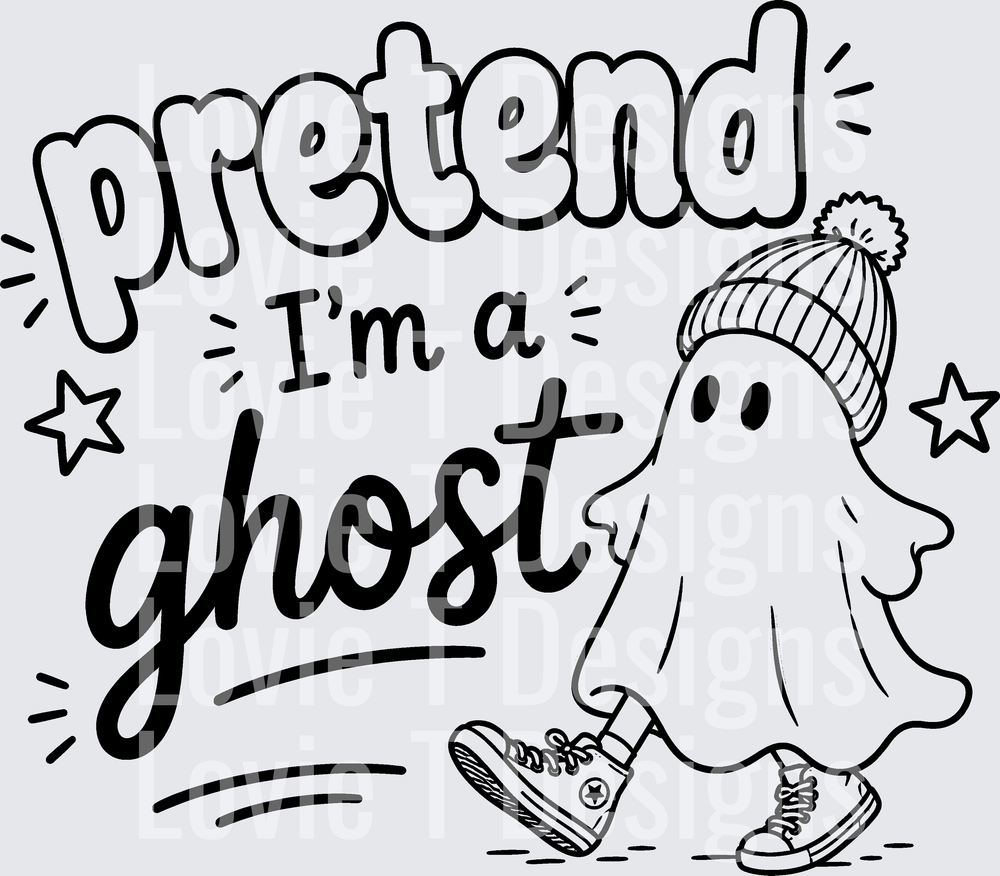 PRETEND IM A GHOST