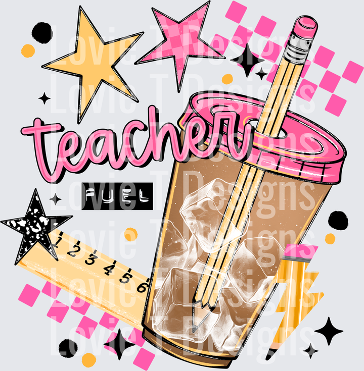 TEACHER FUEL back to school DTF transfer design