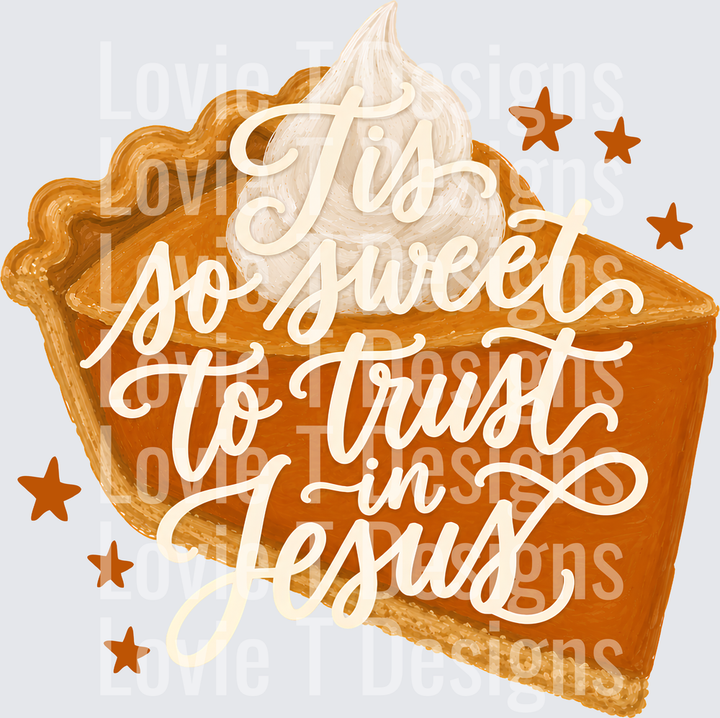 TIS SO SWEET TO TRUST IN JESUS