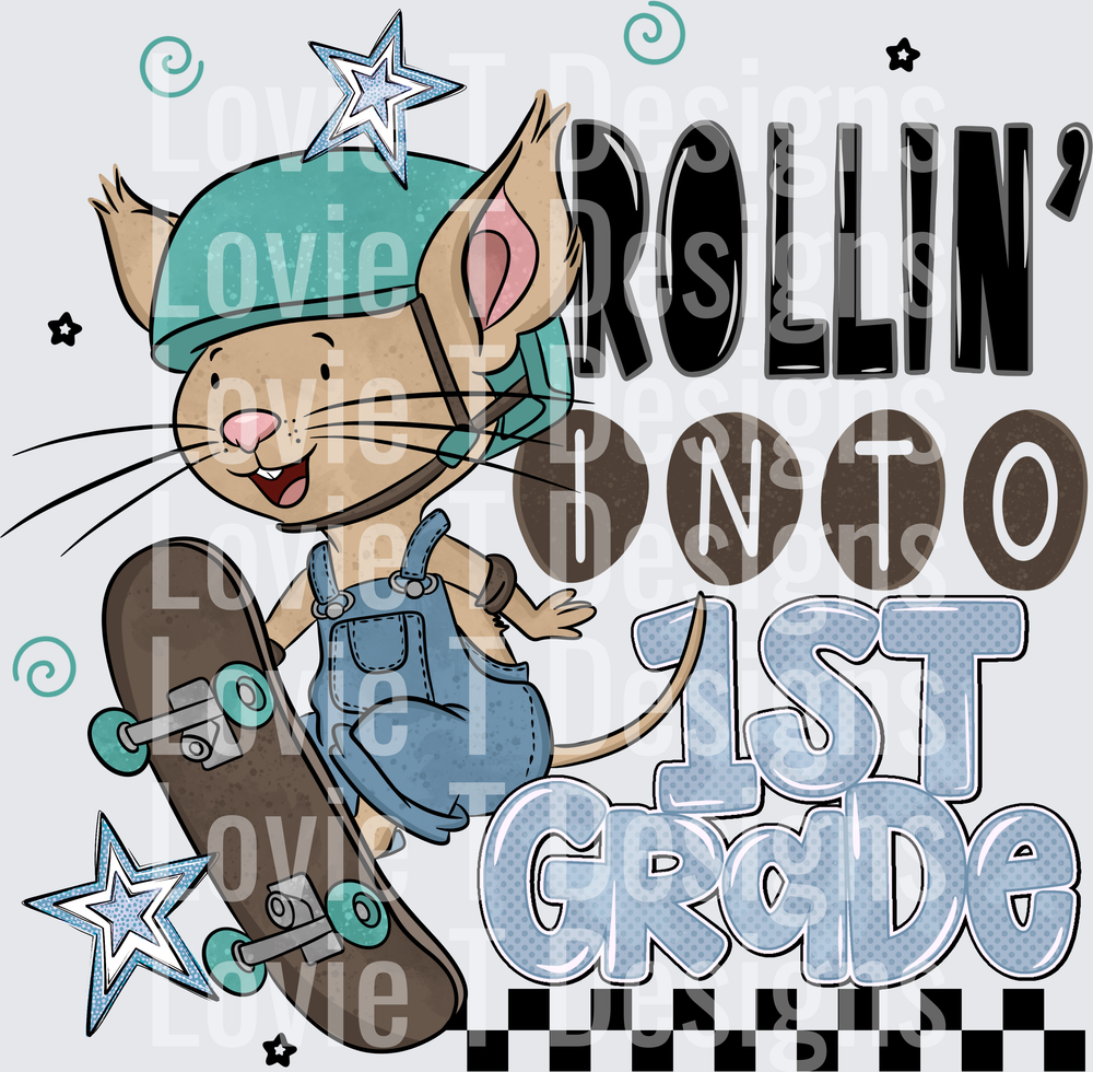 Rollin Into 1st Grade Skateboarding Mouse Back to School