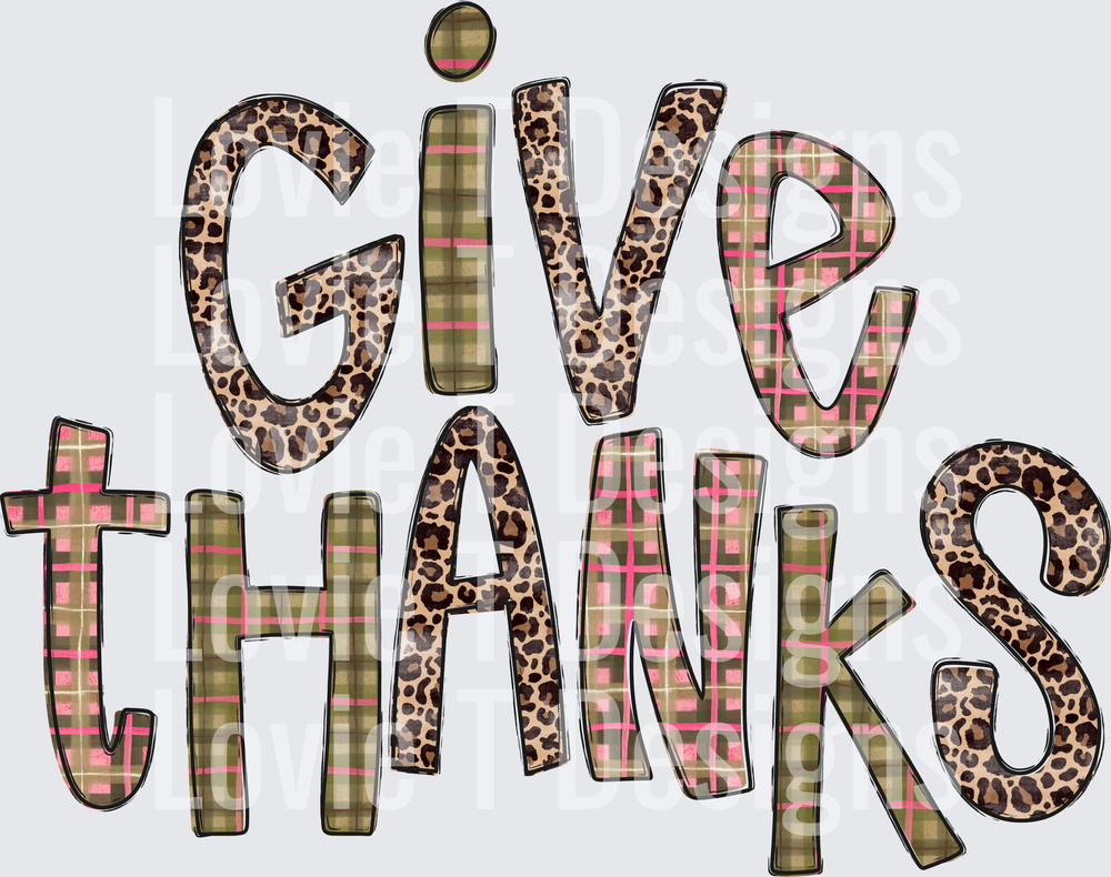 Give Thanks 2 Thanksgiving DTF transfer design