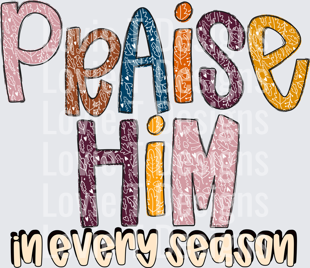 Praise Him Thanksgiving DTF transfer design