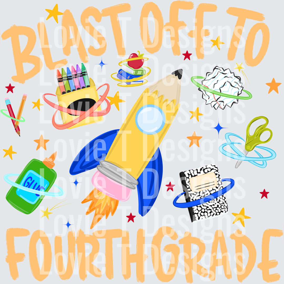 Blast Off to Fourth Grade Pencil Rocket School Supplies Blue – DTF Transfer – product image