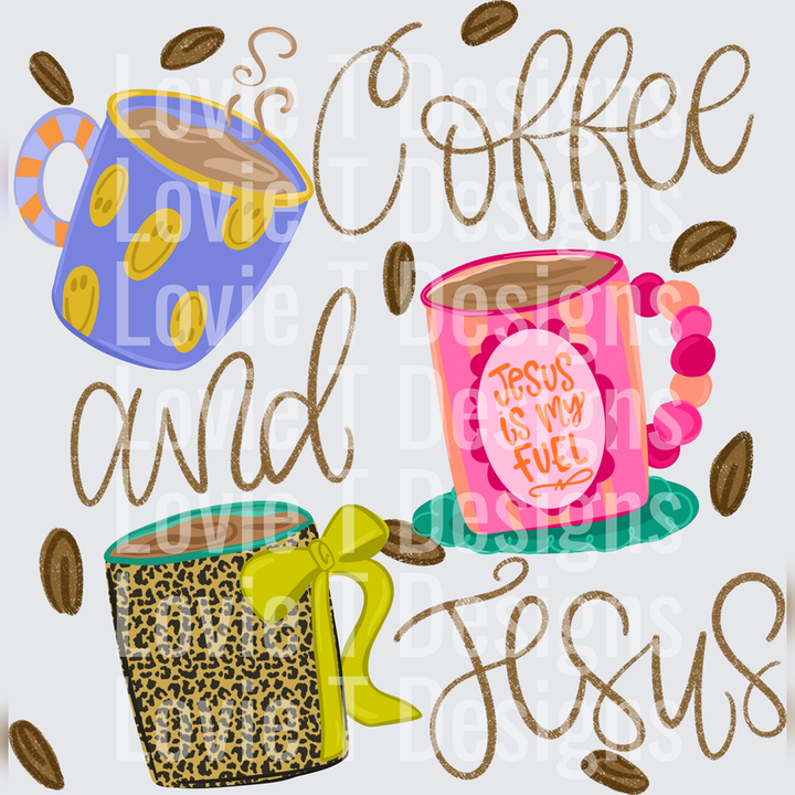 Coffee and Jesus – DTF Transfer – product image