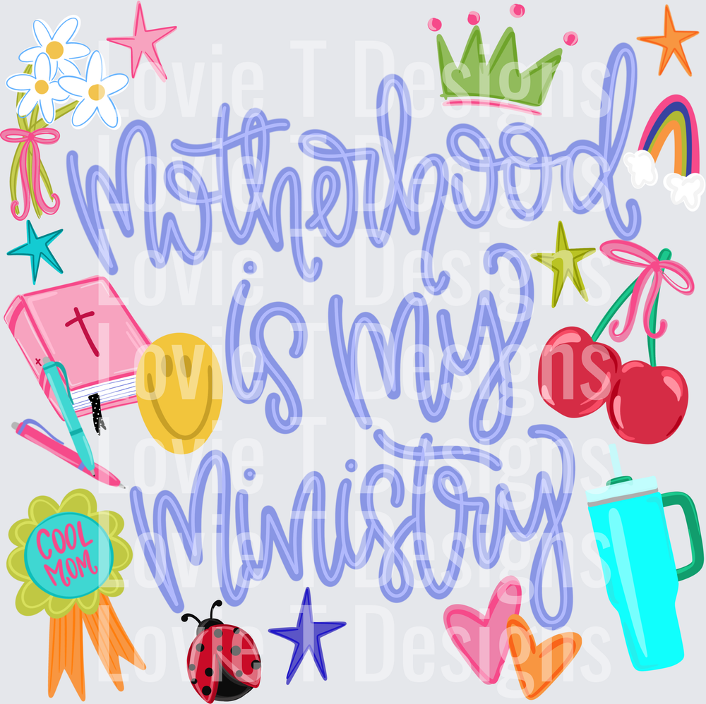 Motherhood Is My Ministry faith DTF transfer design