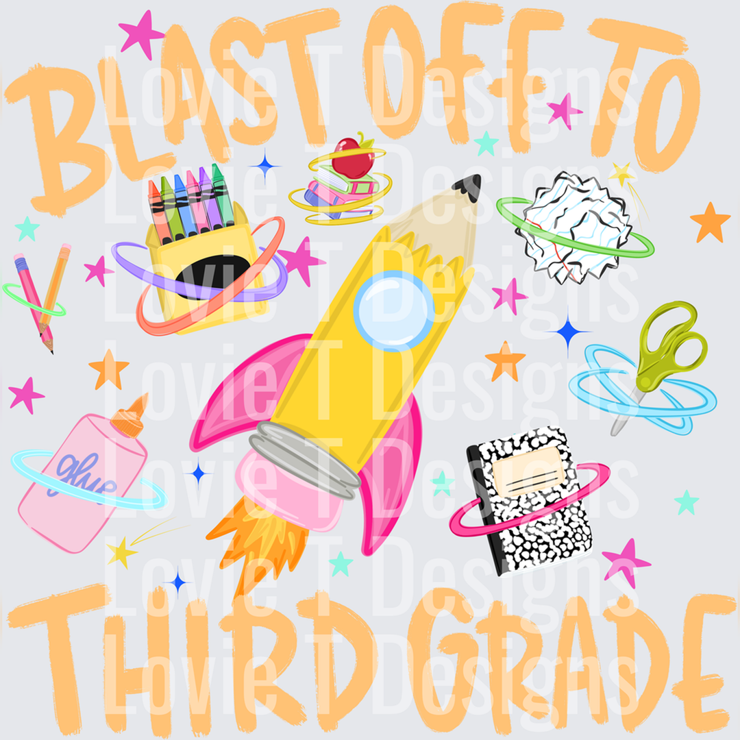 Blast Off to Third Grade Pencil Rocket School Supplies – DTF Transfer – product image
