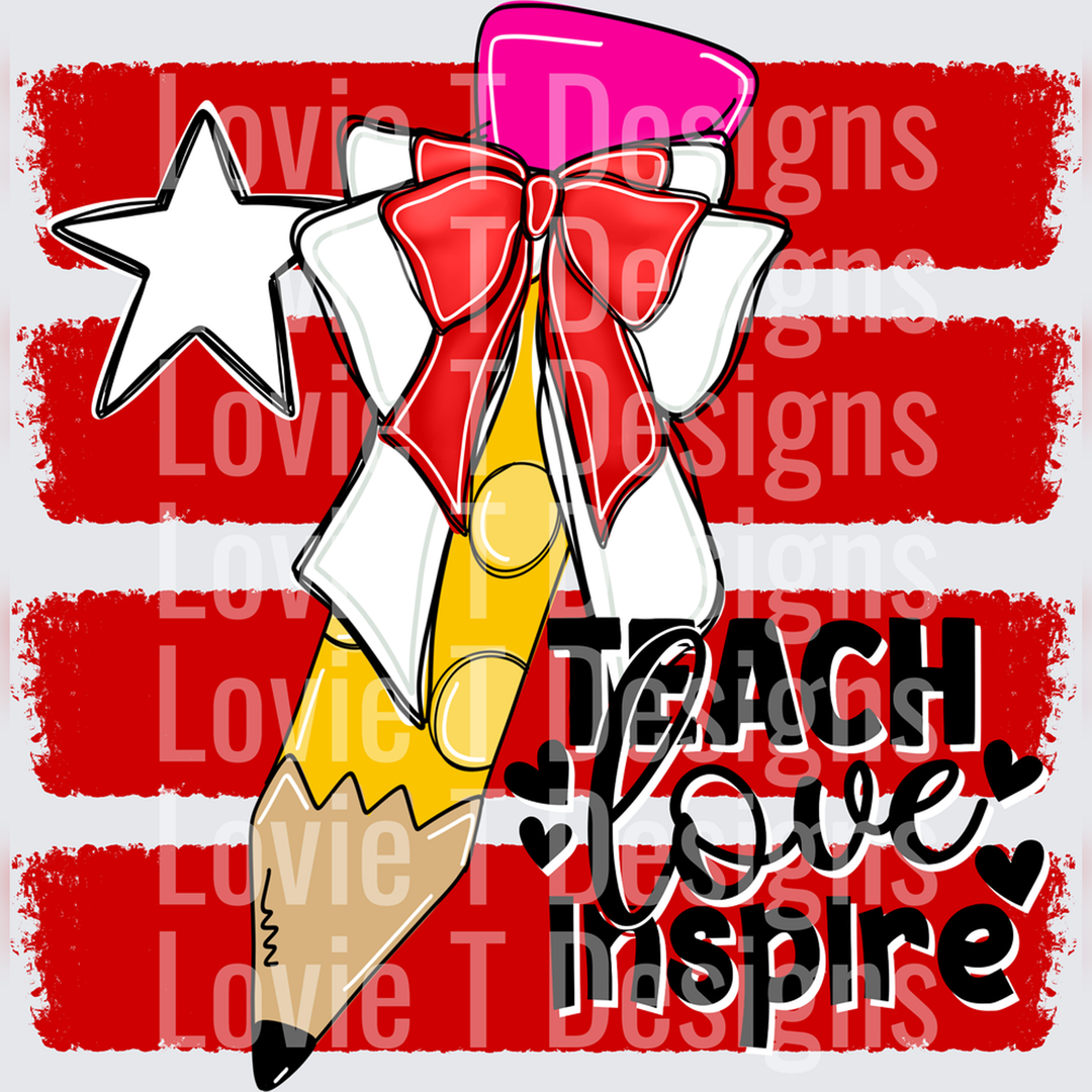 Teach Love Inspire Pencil Bow Star Red Stripe Teacher Design – DTF Transfer