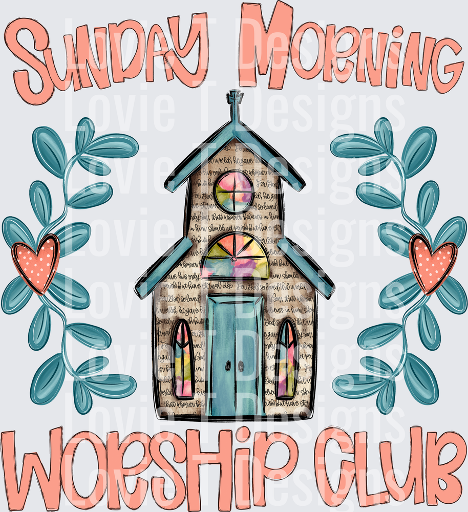 SUNDAY MORNING WORSHIP CLUB