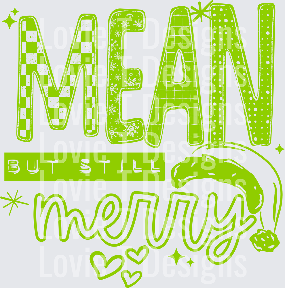 Mean But Still Merry Green DTF transfer design