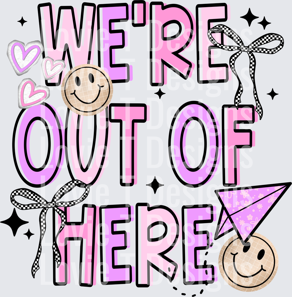 We_re_Out_If_Here_Pink