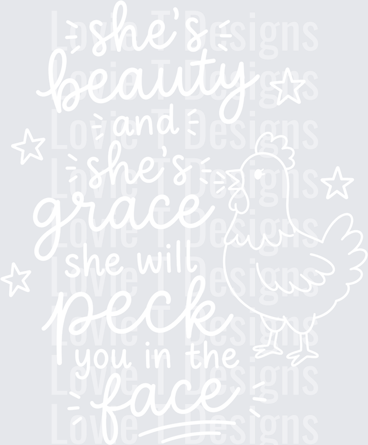 SHE’S BEAUTY AND SHE’S GRACE WHITE humor DTF transfer design