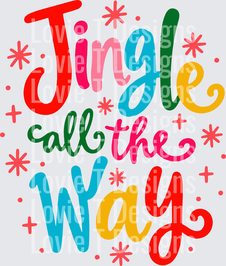 Jingle All the Way colorful script Christmas DTF transfer design