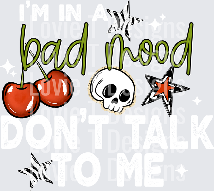 IN A BAD MOOD WHITE Everyday DTF transfer design