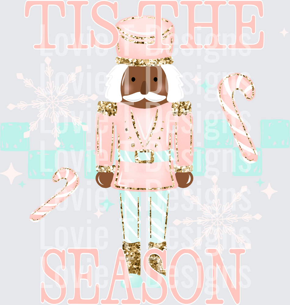 Tis the Season Pink Nutcracker (Dark Skin Tone) DTF transfer design