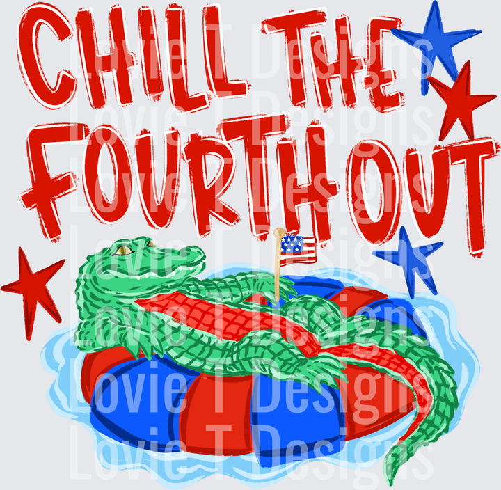 Chill the Fourth Out No Hat Americana DTF transfer design