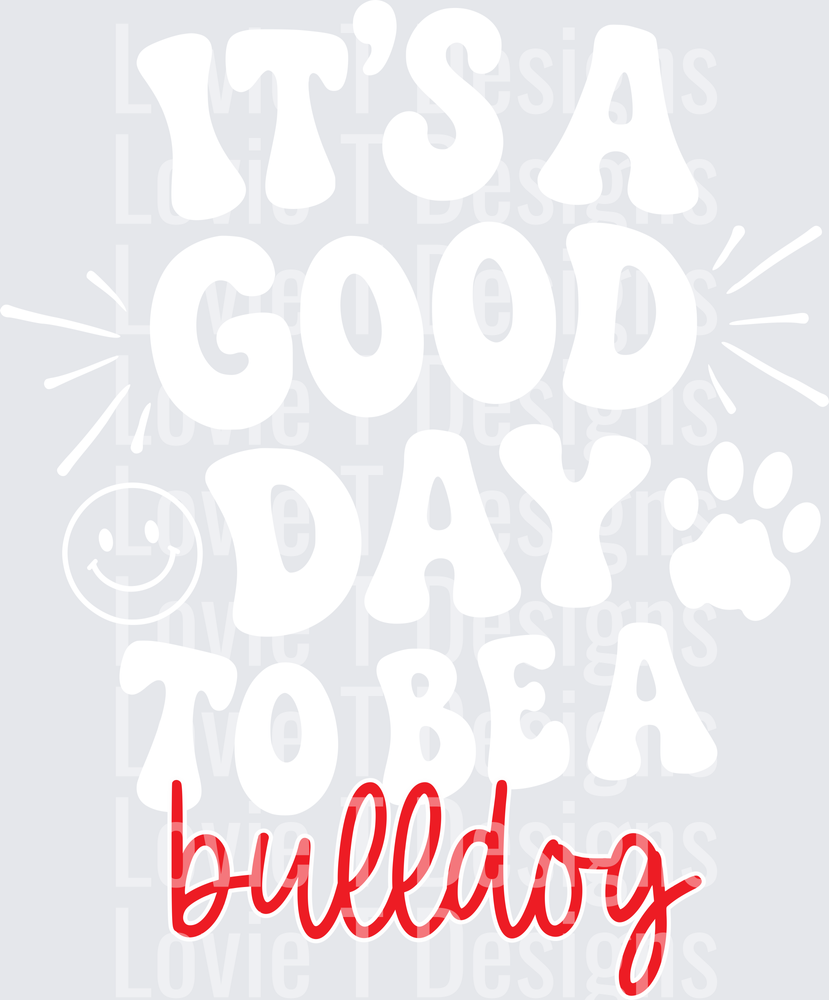 Copy of its a good day to be a editable template (1)