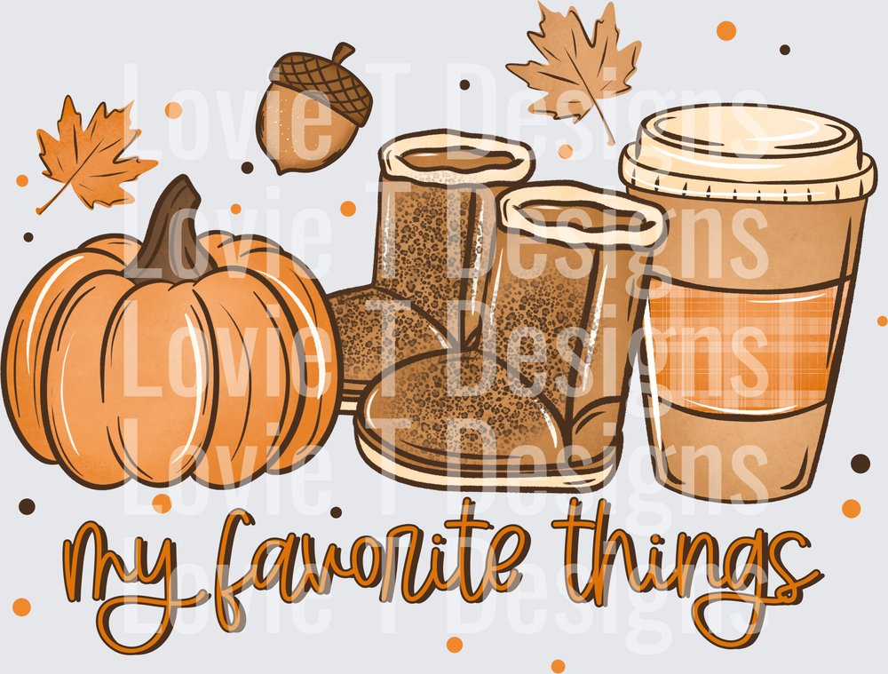 My Fav Things fall DTF transfer design
