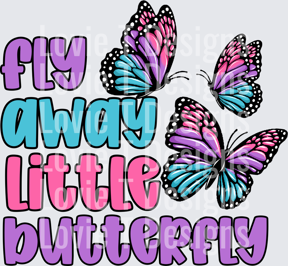 Fly away little butterfly