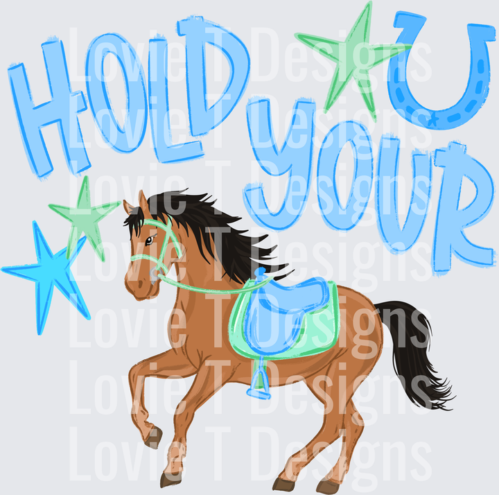 HOLD YOUR HORSES BLUE