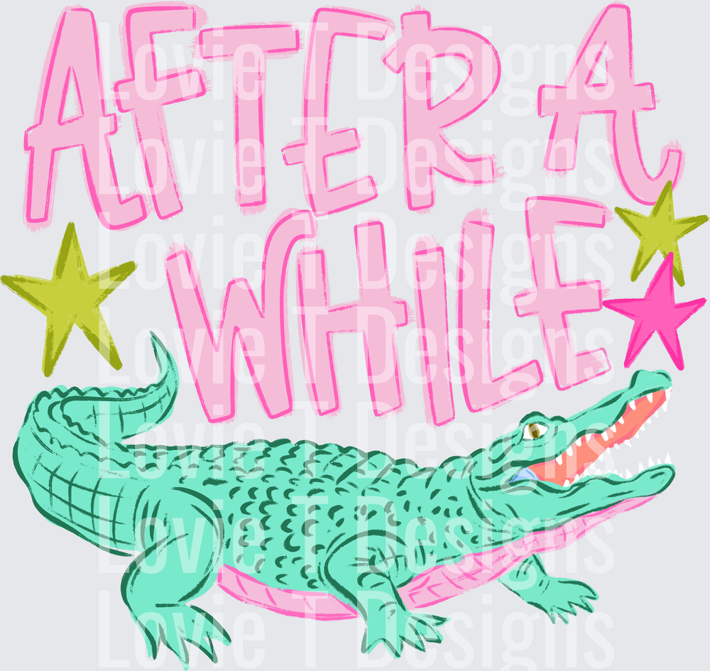 AFTER A WHILE CROCODILE