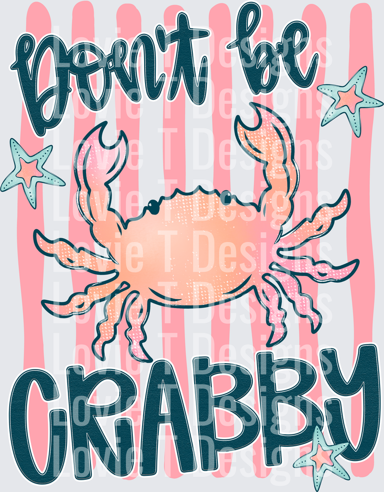 DON'T BE CRABBY BACK