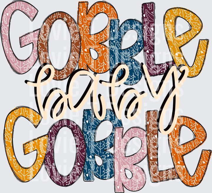 Gobble Baby Gobble Thanksgiving DTF transfer design