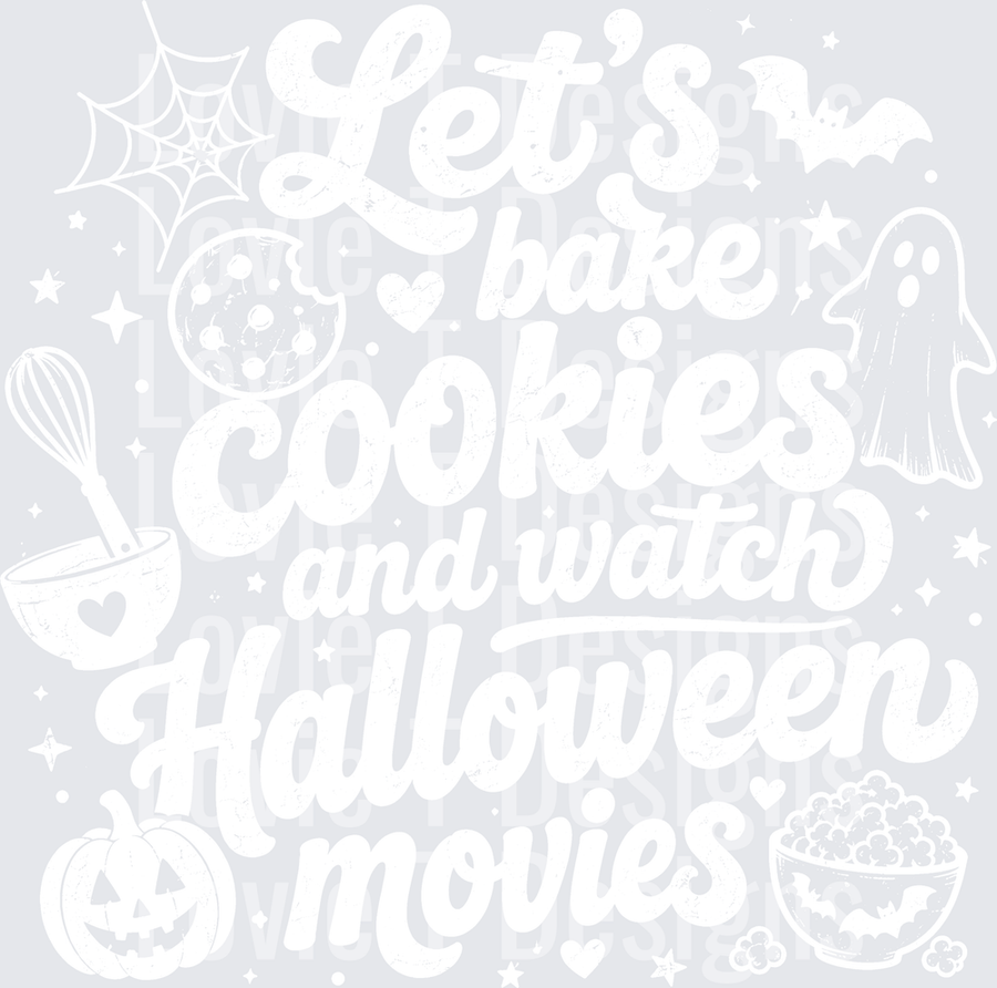 LETS BAKE COOKIES AND WATCH HALLOWEEN MOVIES white