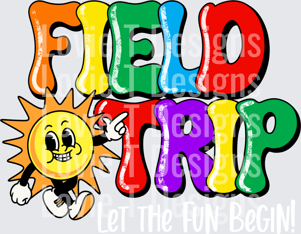 FIELD TRIP LET THE FUN BEGIN WHITE