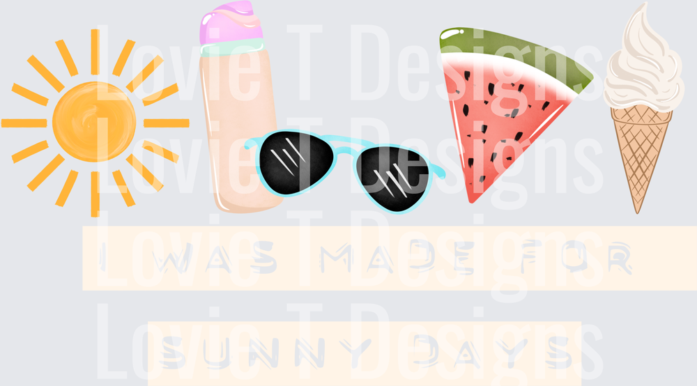 I_Was_Made_For_Sunny_Days 2